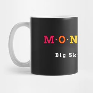 Montana, USA. Big Sky Country. Mug